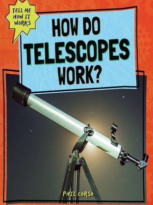 cover image of How Do Telescopes Work?